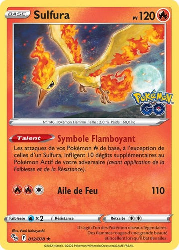 012/078 - Sulfura - EB10.5 Pokémon GO - POKEMON FR - PokéSquad